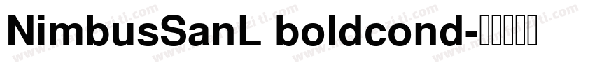 NimbusSanL boldcond字体转换